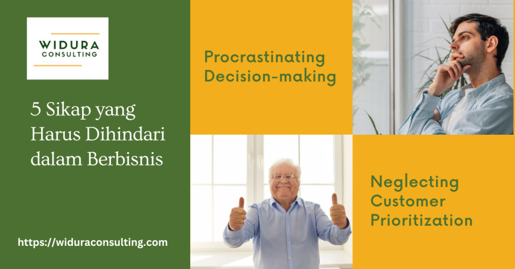 5 Sikap yang Harus Dihindari dalam Berbisnis