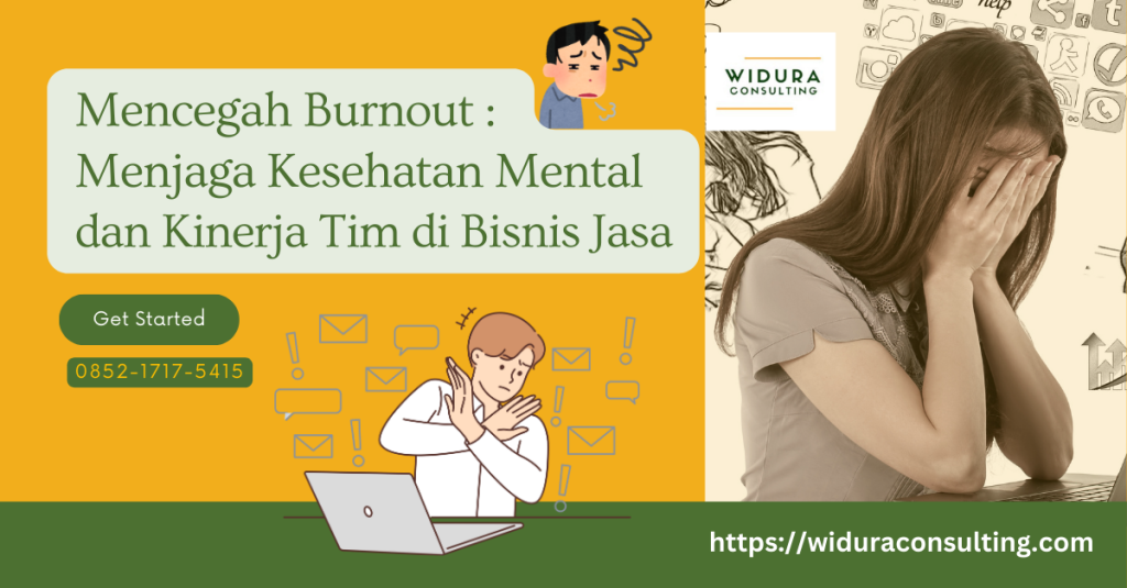 Mencegah Burnout: Menjaga Kesehatan Mental dan Kinerja Tim