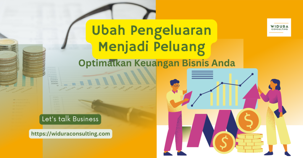 Ubah Pengeluaran Menjadi Peluang